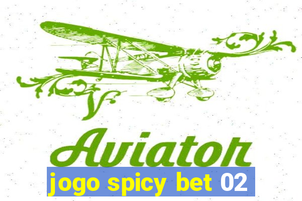 jogo spicy bet 02