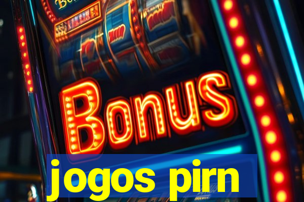 jogos pirn