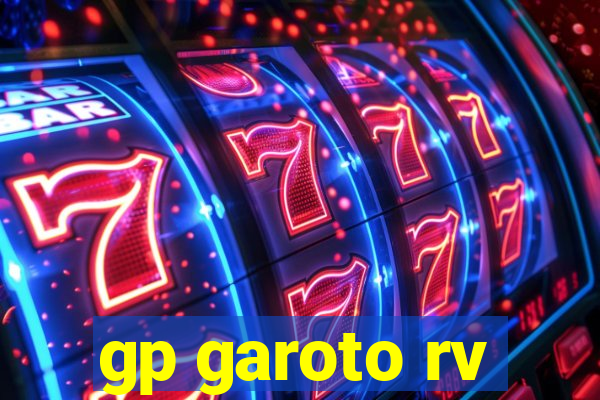 gp garoto rv