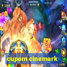 cupom cinemark