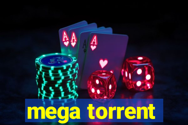 mega torrent