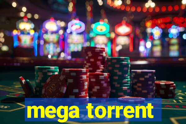 mega torrent