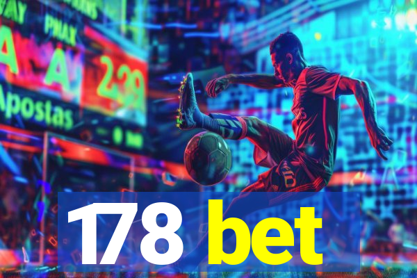 178 bet