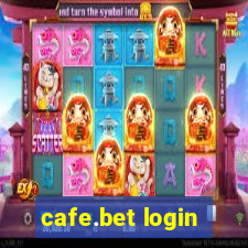 cafe.bet login