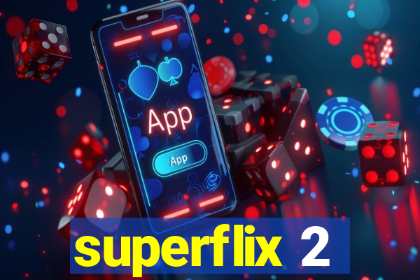 superflix 2