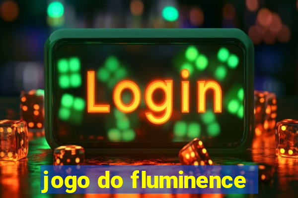 jogo do fluminence