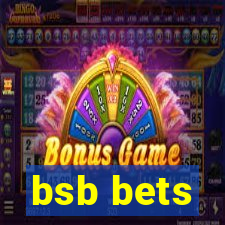 bsb bets