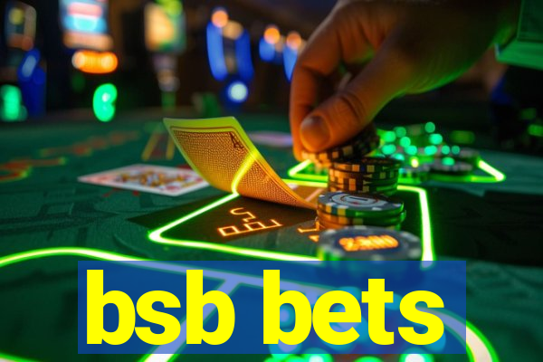 bsb bets