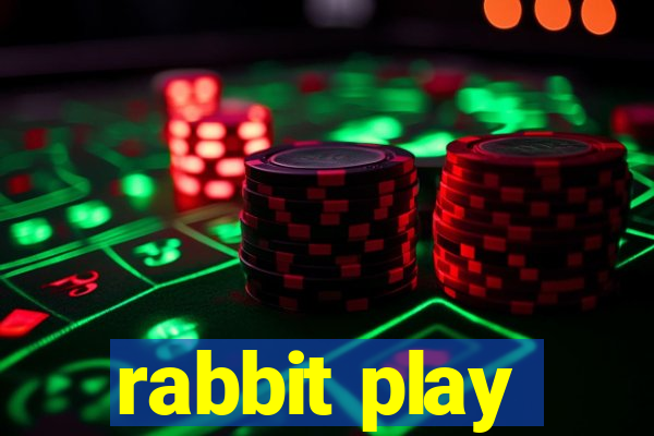 rabbit play