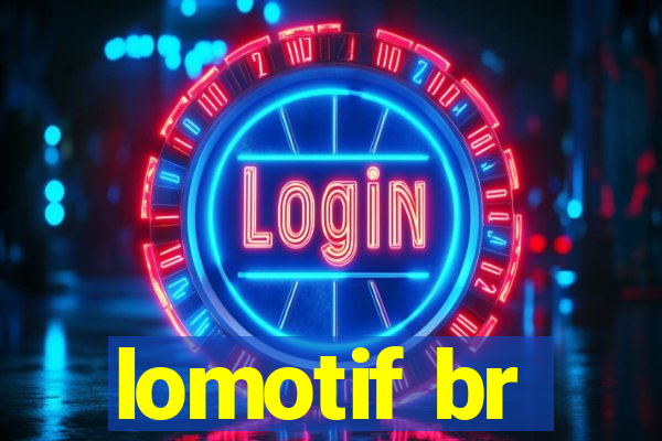 lomotif br