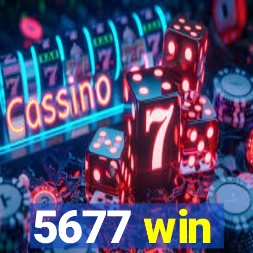 5677 win