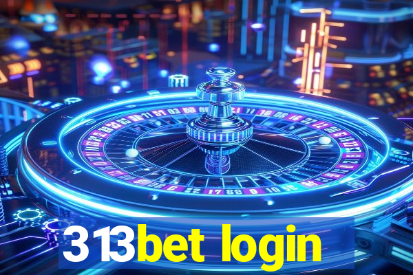 313bet login