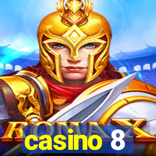 casino 8