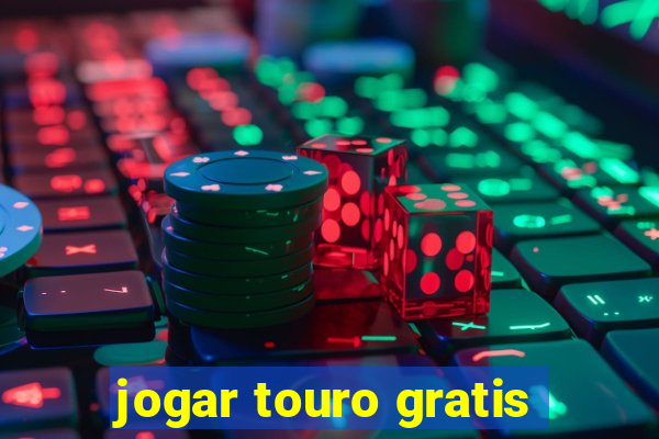 jogar touro gratis