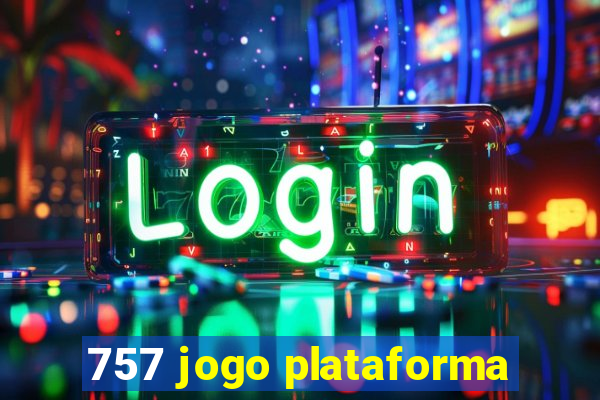 757 jogo plataforma