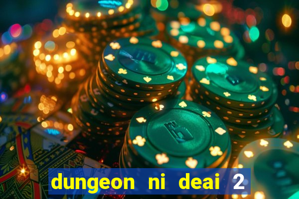 dungeon ni deai 2 temporada dublado data de lançamento