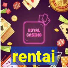 rentai