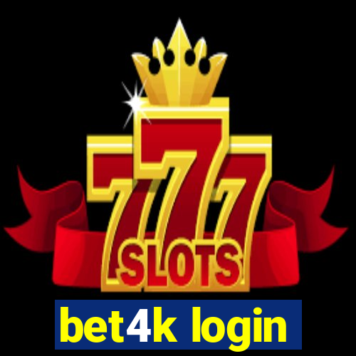 bet4k login