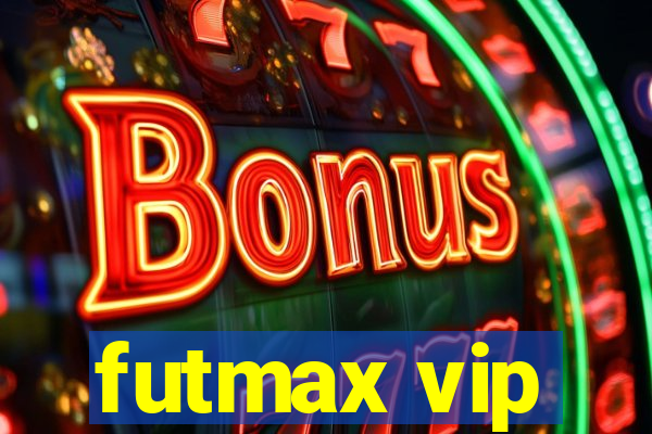 futmax vip