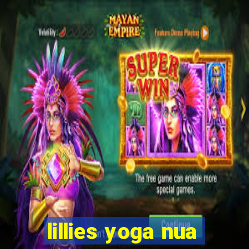 lillies yoga nua