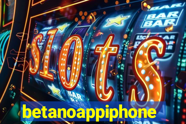 betanoappiphone