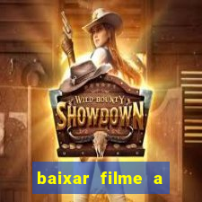 baixar filme a bela e a fera