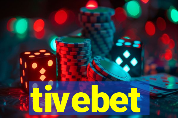 tivebet