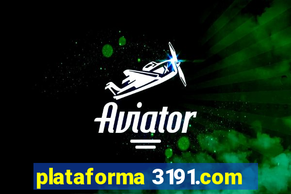 plataforma 3191.com