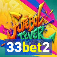 33bet2