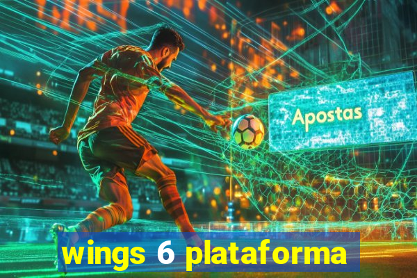 wings 6 plataforma