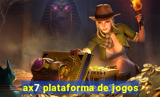 ax7 plataforma de jogos