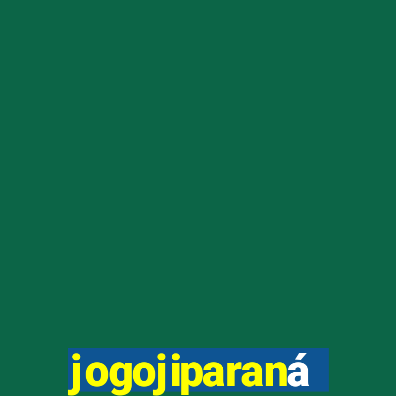 jogojiparaná