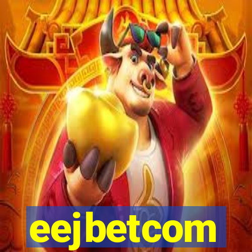 eejbetcom