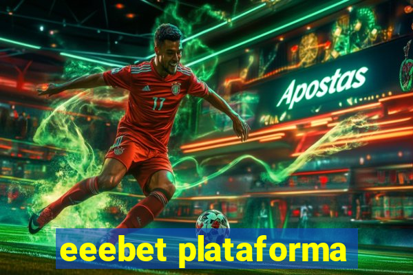 eeebet plataforma