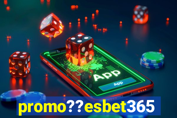 promo??esbet365