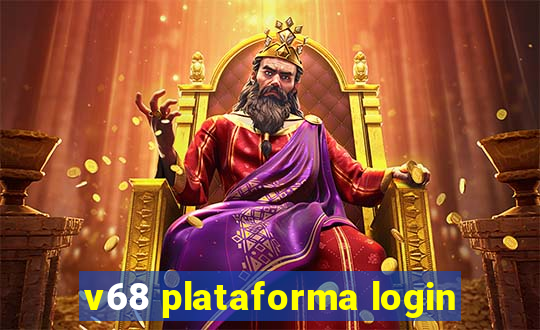 v68 plataforma login