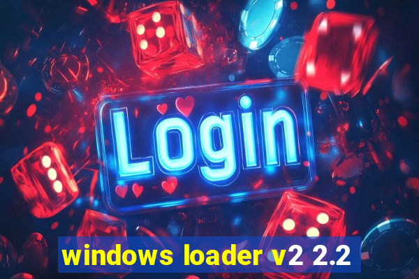 windows loader v2 2.2