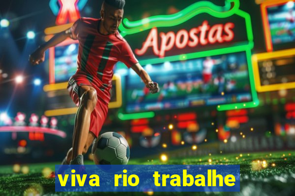 viva rio trabalhe conosco 2024