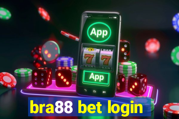 bra88 bet login