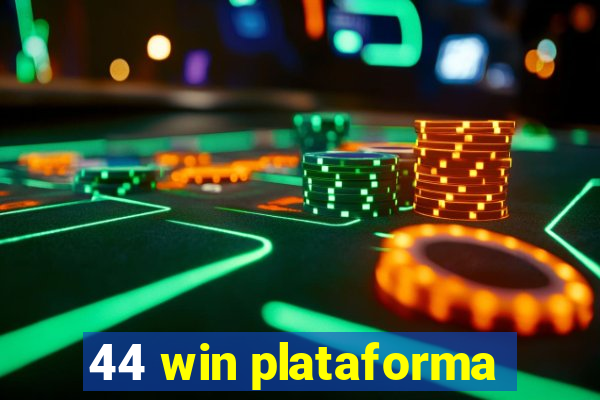 44 win plataforma