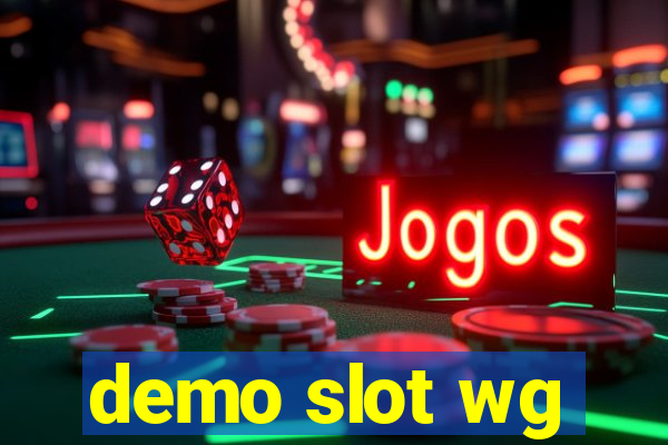 demo slot wg