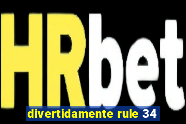 divertidamente rule 34