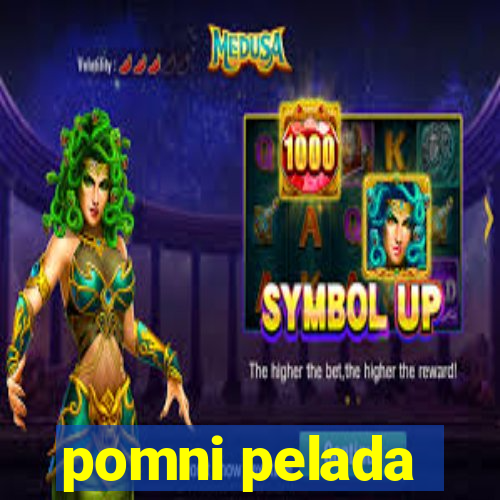 pomni pelada