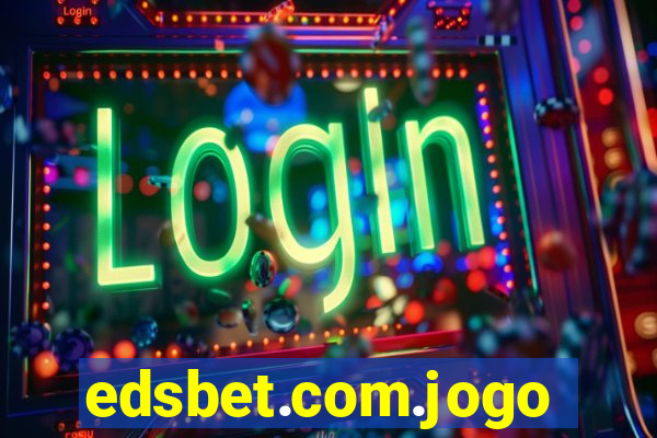 edsbet.com.jogos.app