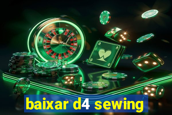 baixar d4 sewing