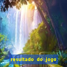 resultado do jogo do bicho poderosa do vale