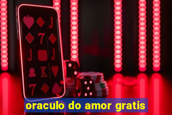 oraculo do amor gratis