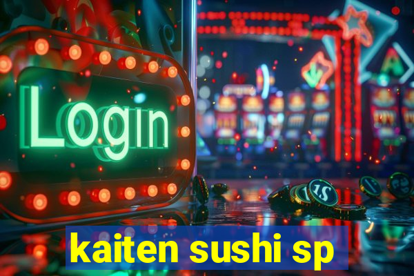 kaiten sushi sp