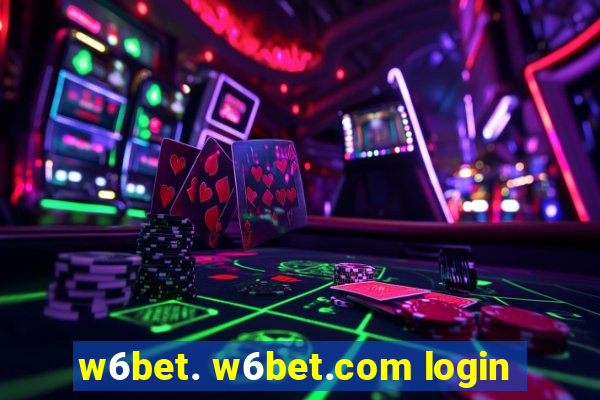 w6bet. w6bet.com login