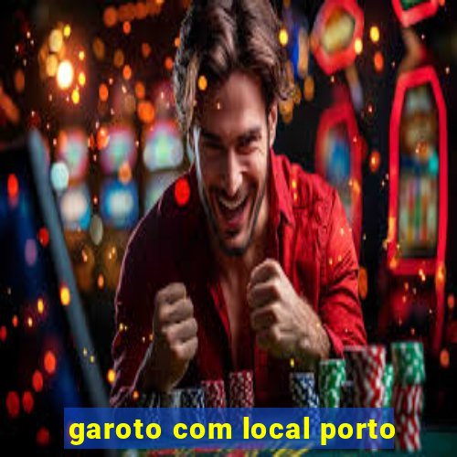 garoto com local porto